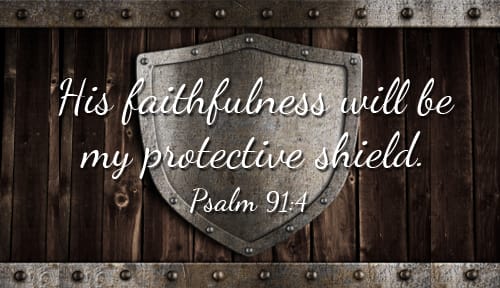 Faithfulness Shield Ps 91_4