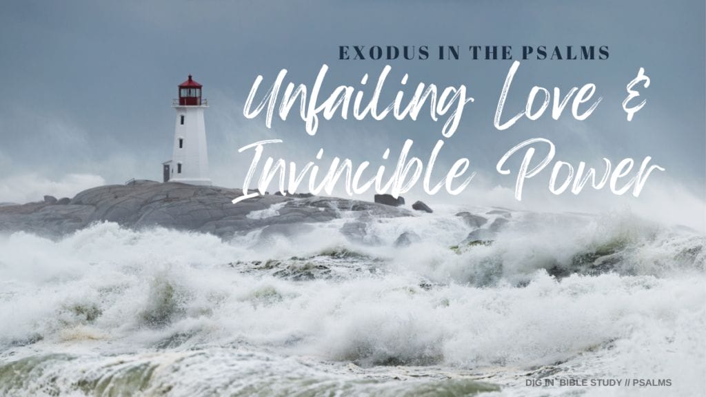 Psalms Study-Exodus